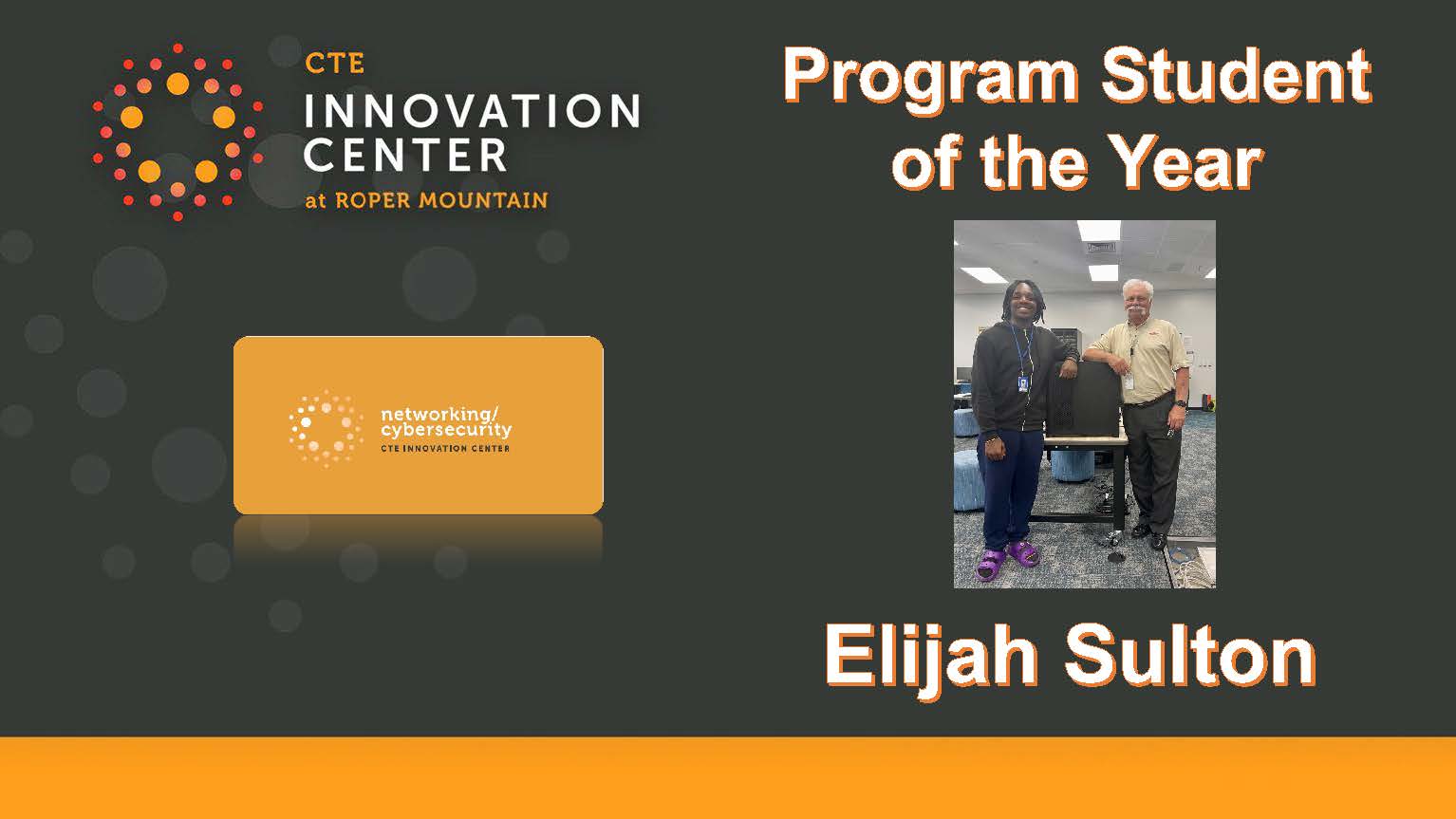 Program Student of the Year Cybersecurity Elijah Sulton
